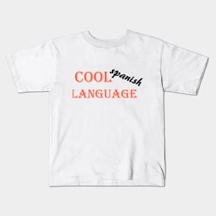 cool language spanish Kids T-Shirt